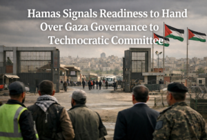 Hamas Signals Readiness to Hand Over Gaza Governance to Technocratic Committee